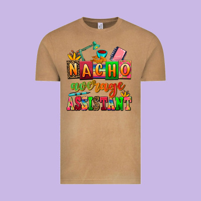 Nacho Average Assistant Vintage Tee Designed By Adodesignshop