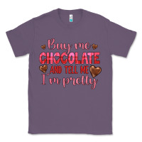 Lavender buy me chocolate and tell me i'm pretty Classic Tee - JahusDesignShop