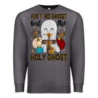 Charcoal Heather ain t no ghost but the holy ghost Premium Sweatshirt - MaliasSmallBusiness