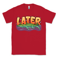 Red Later Classic Tee - CowhideDigitalArt