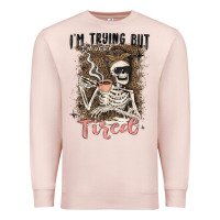 Pale Pink im trying but tired Premium Sweatshirt - MaliasSmallBusiness