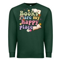 Sports Green books are my happy place Premium Sweatshirt - MaliasSmallBusiness