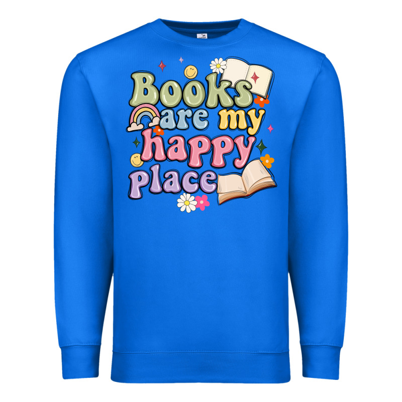 Books Are My Happy Place Premium Sweatshirt by MaliasSmallBusiness | Teevron
