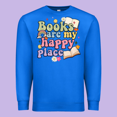 Books Are My Happy Place Premium Sweatshirt Designed By Maliassmallbusiness