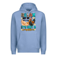 Colony Blue relax we're all crazy it's not a competition Premium Hoodie - Artiststas