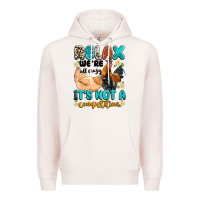 Pale Pink relax we're all crazy it's not a competition Premium Hoodie - Artiststas