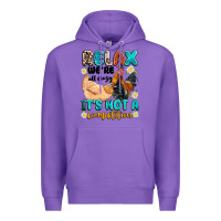 Purple relax we're all crazy it's not a competition Premium Hoodie - Artiststas