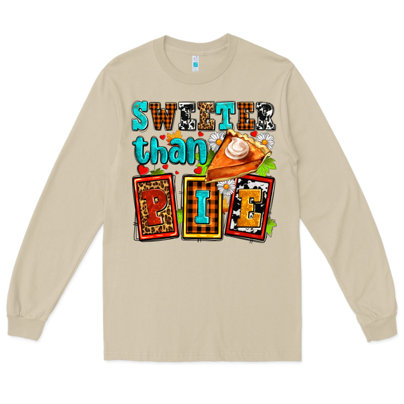 Sweeter Than Pie With Pumpkin Pie Long Sleeve Tee by AdoDesignShop | Teevron