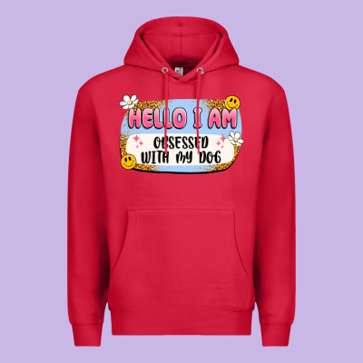 Hello I Am Obsessed With My Dog Premium Hoodie Designed By Artiststas
