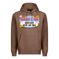 Chestnut hello i am obsessed with my dog Premium Hoodie - Artiststas