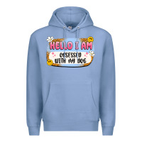 Colony Blue hello i am obsessed with my dog Premium Hoodie - Artiststas