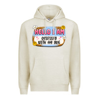 Oatmeal Heather hello i am obsessed with my dog Premium Hoodie - Artiststas