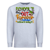 Heather Grey schools out forever Premium Sweatshirt - NancyCooperArtShop