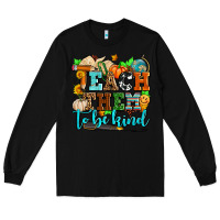 Black teach them to be kind with pumpkins and fall Long Sleeve Tee - AdoDesignShop