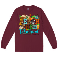 Burgundy teach them to be kind with pumpkins and fall Long Sleeve Tee - AdoDesignShop