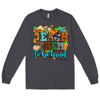Smoke teach them to be kind with pumpkins and fall Long Sleeve Tee - AdoDesignShop