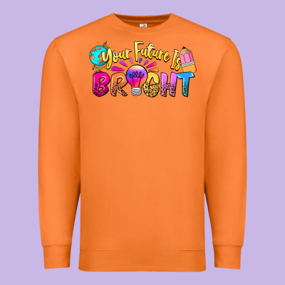Your Future Is Bright Premium Sweatshirt Designed By Nancycooperartshop