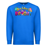 True Royal your future is bright Premium Sweatshirt - NancyCooperArtShop