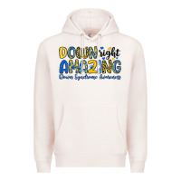 Pale Pink down right amazing down syndrome awareness Premium Hoodie - Artiststas