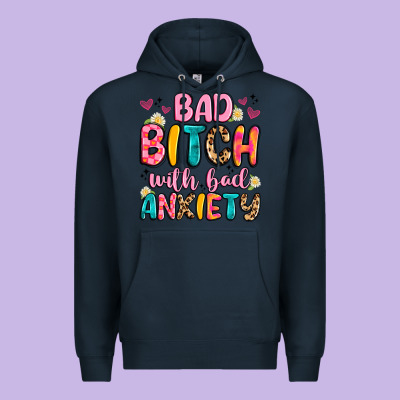 Bad Bitch With Bad Anxiety Premium Hoodie Designed By Artiststas