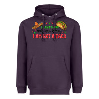 Plum i cant make everyone happy i an not a taco Heavyweight Hoodie - MaliasSmallBusiness