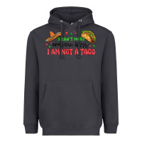 Smoke i cant make everyone happy i an not a taco Heavyweight Hoodie - MaliasSmallBusiness