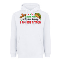 White i cant make everyone happy i an not a taco Heavyweight Hoodie - MaliasSmallBusiness