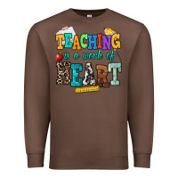 Chestnut teaching is a work of heart Premium Sweatshirt - NancyCooperArtShop