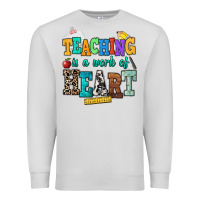 Dove Grey teaching is a work of heart Premium Sweatshirt - NancyCooperArtShop
