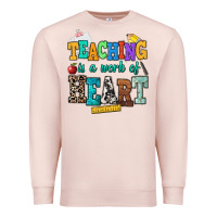Pale Pink teaching is a work of heart Premium Sweatshirt - NancyCooperArtShop