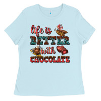 Baby Blue life is better with chocolate Ladies Tee - AdoDesignShop