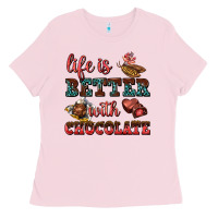 Bubblegum Pink life is better with chocolate Ladies Tee - AdoDesignShop