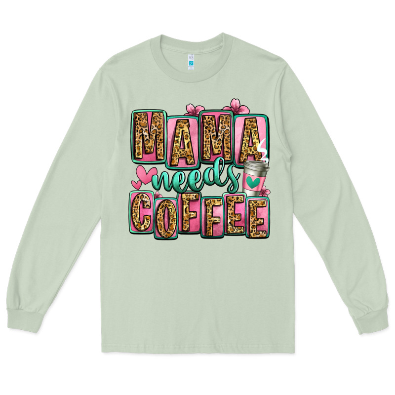 Mama Needs Coffee Mother's Day Long Sleeve Tee by Jasminsmagicworld | Teevron