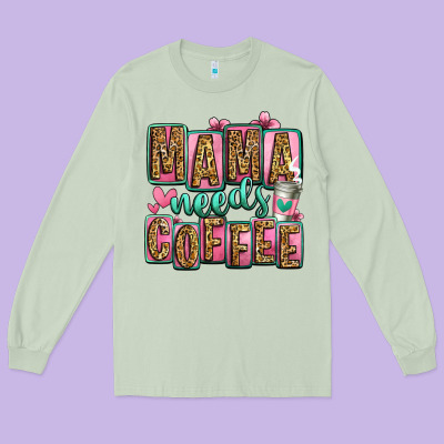 Mama Needs Coffee Mother's Day Long Sleeve Tee Designed By Jasminsmagicworld