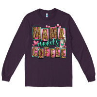 Plum mama needs coffee mother's day Long Sleeve Tee - Jasminsmagicworld