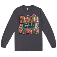 Smoke mama needs coffee mother's day Long Sleeve Tee - Jasminsmagicworld