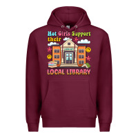 Burgundy hot girls support their local library Premium Hoodie - Artiststas