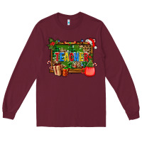 Burgundy christmas teacher and coffe cup with board Long Sleeve Tee - AdoDesignShop