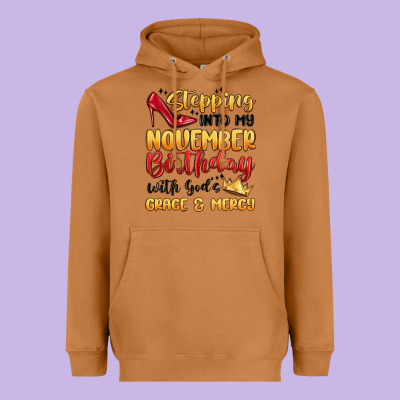 Stepping Into My November Birthday Heavyweight Hoodie Designed By Maliassmallbusiness