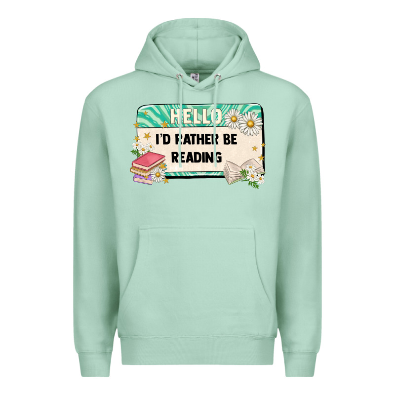 Hello Id Rather Be Reading Premium Hoodie by Artiststas | Teevron