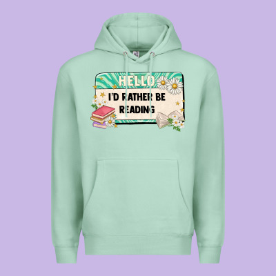Hello Id Rather Be Reading Premium Hoodie Designed By Artiststas