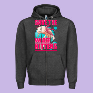 Save The Water Kittens Axolotl Zipper Hoodie Designed By Jasminsmagicworld