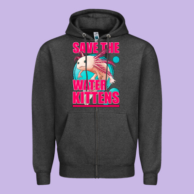 Save The Water Kittens Axolotl Zipper Hoodie Designed By Jasminsmagicworld