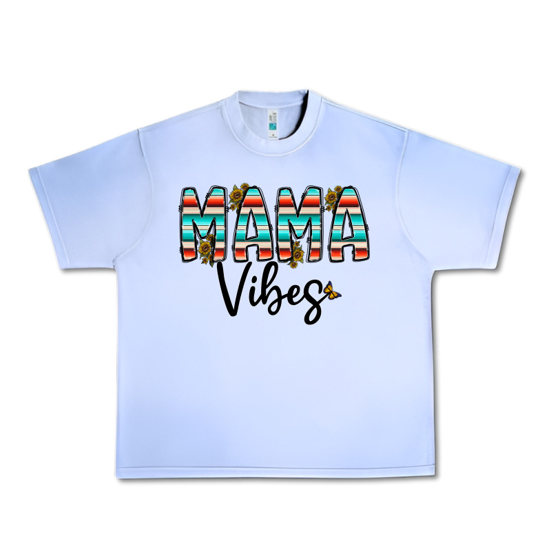 Mama Vibes Urban Heavy Tee by CowhideDigitalArt | Teevron
