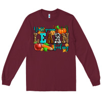 Burgundy y'all gonna learn today pumpkin and pen Long Sleeve Tee - AdoDesignShop