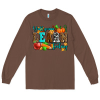 Chestnut y'all gonna learn today pumpkin and pen Long Sleeve Tee - AdoDesignShop