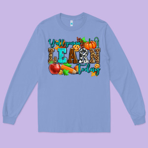 Y'all Gonna Learn Today Pumpkin And Pen Long Sleeve Tee Designed By Adodesignshop