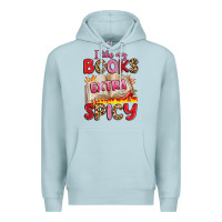 Blue Mist i like my books extra spicy Premium Hoodie - Artiststas