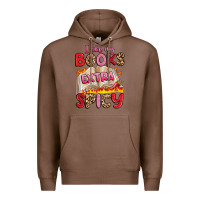 Chestnut i like my books extra spicy Premium Hoodie - Artiststas