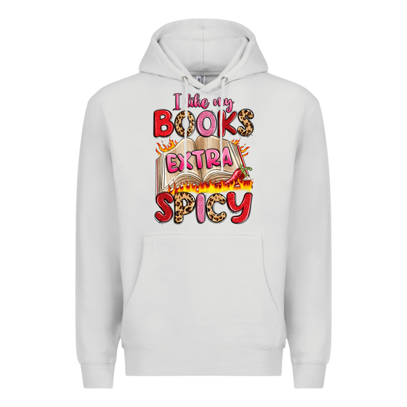 I Like My Books Extra Spicy Premium Hoodie by Artiststas | Teevron
